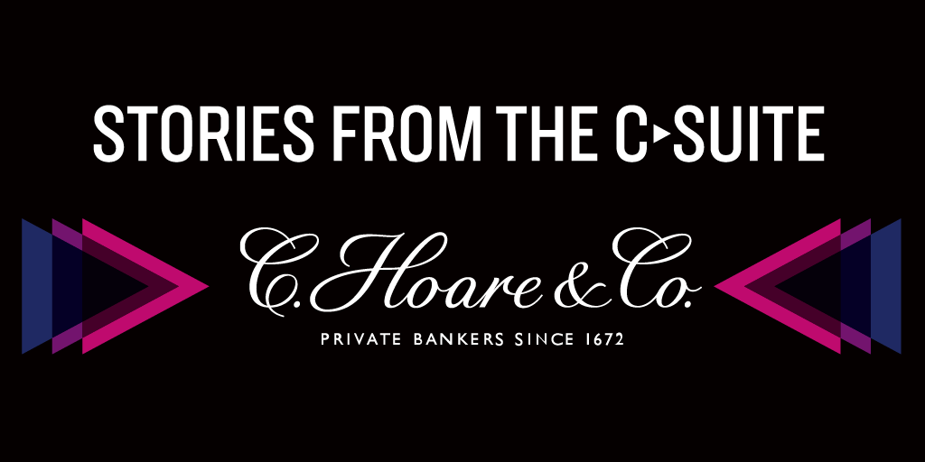 Stories from the C-suite: C. Hoare & Co.