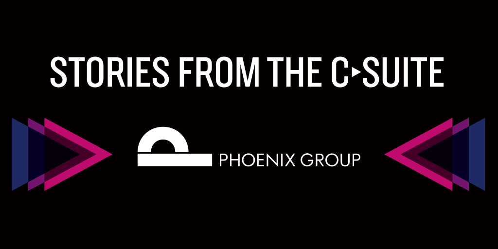 Stories from the C-suite: Pheonix Group