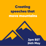 Creating speeches that move mountains