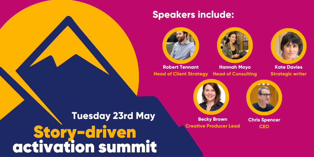 Story-driven activation summit 23rd May 23
